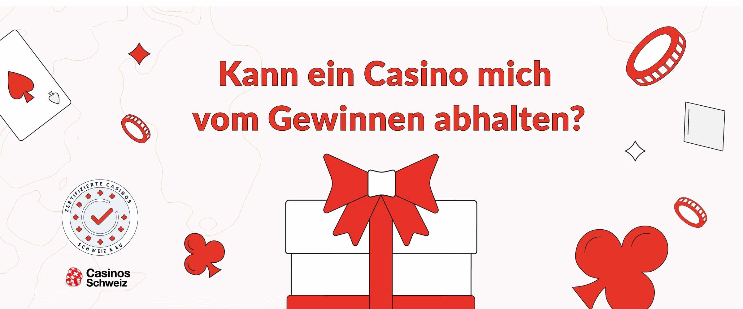 Kann ein Casino mich vom Gewinnen abhalten? banner