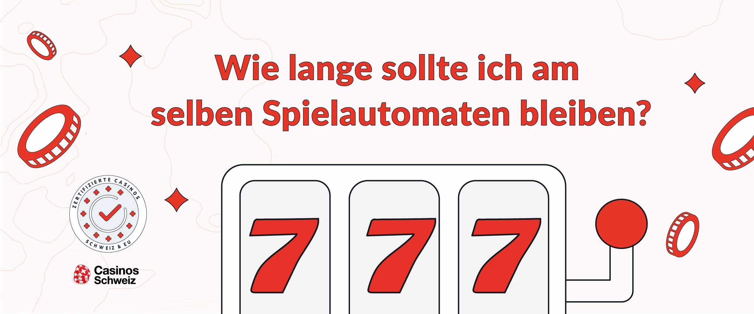 Wie lange sollte ich am selben Spielautomaten bleiben? 